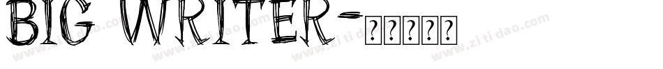 Big Writer字体转换